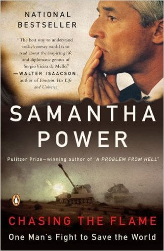 Chasing The Flame by Samantha Power