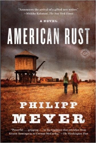 American Rust by Philipp Meyer