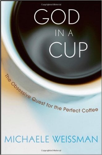 God In A Cup by Michaele Weissman