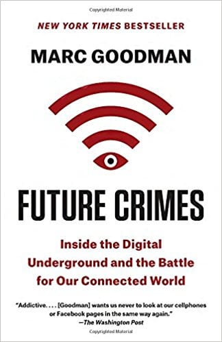 Future Crimes by Marc Goodman