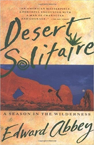 Desert Solitaire by Edward Abbey