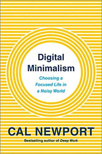 Digital Minimalism by Cal Newport Book Review 1