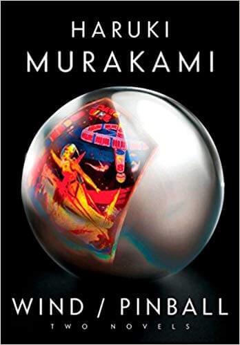 Wind / Pinball by Haruki Murakami