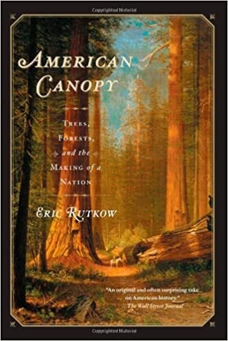 American Canopy by Eric Rutkow