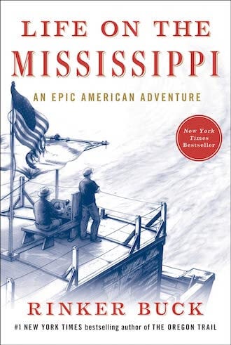 Life on the Mississippi by Rinker Buck