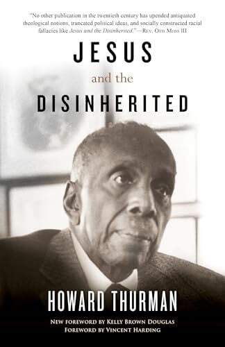 Jesus and the Disinherited by Howard Thurman