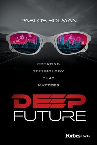 Deep Tech by Pablos Holman