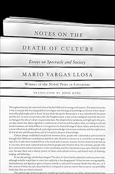 Notes On The Death of Culture by Mario Vargas Llosa