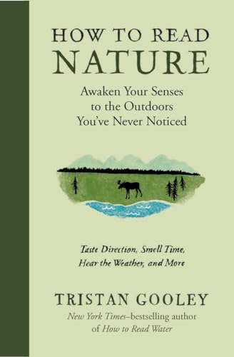 How To Read Nature by Tristan Gooley